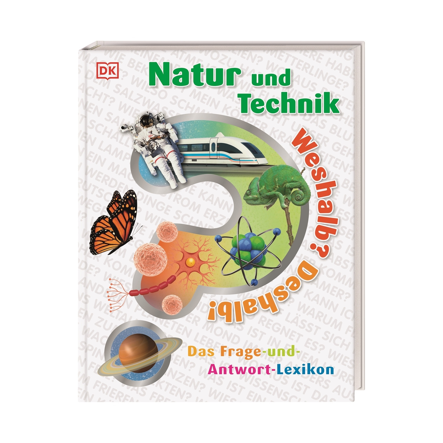 Weshalb? Deshalb! Natur und Technik