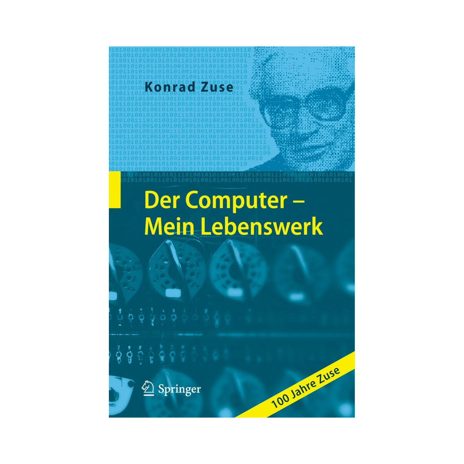 Der Computer - Mein Lebenswerk