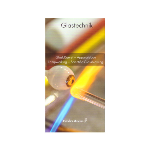 Glastechnik - Glasbläserei – Apparatebau Band 5 (dt./engl.)