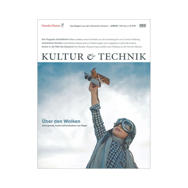 Kultur & Technik 04-2018 Über den Wolken