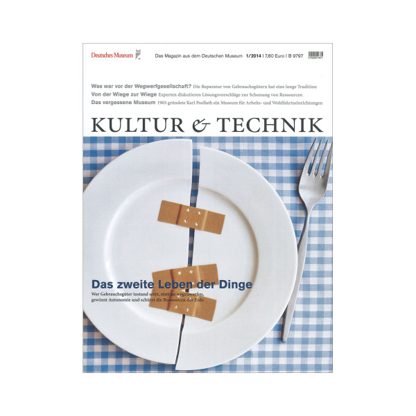 Kultur & Technik 01-2014 Das zweite Leben der Dinge