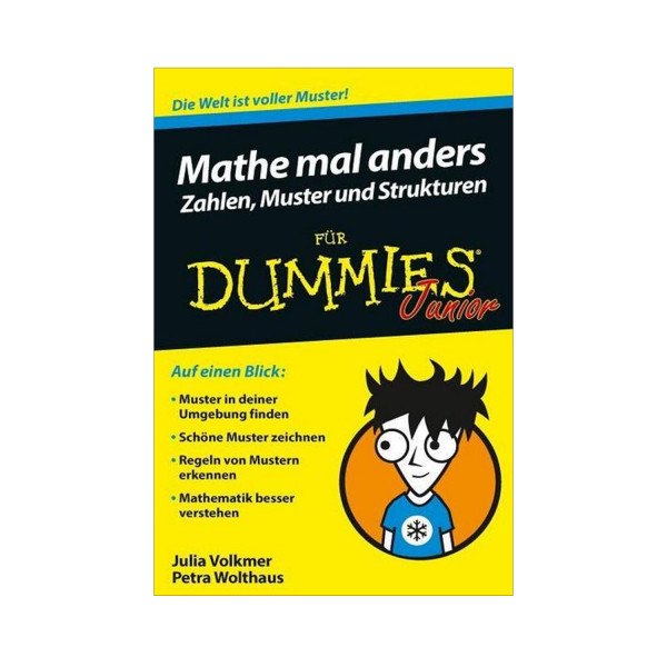 Mathe mal anders: Zahlen, Muster und Struktur für Dummies Junior