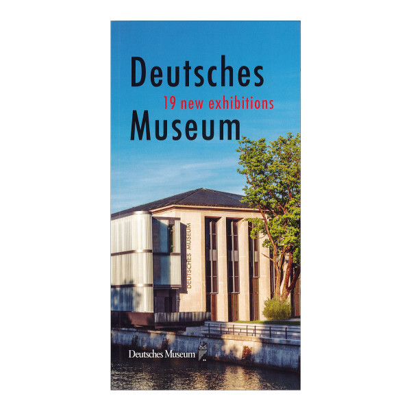 Deutsches Museum - 19 new exhibitions (engl.)