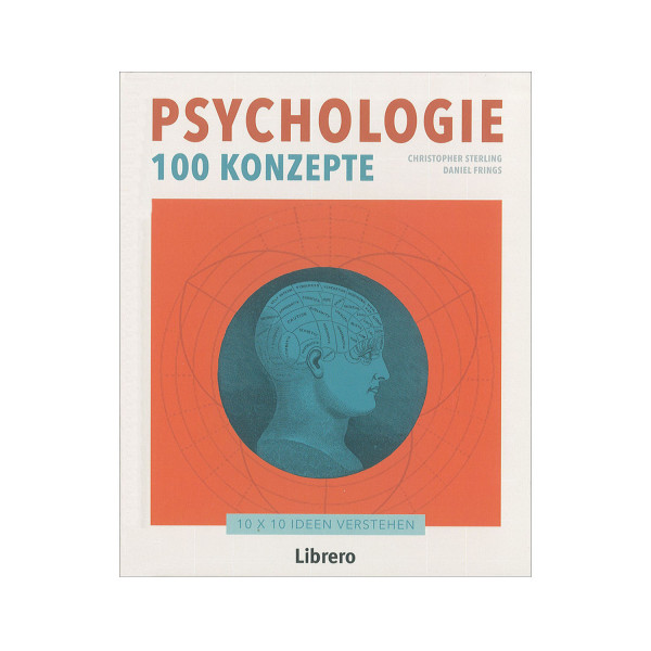 Psychologie - 100 Konzepte