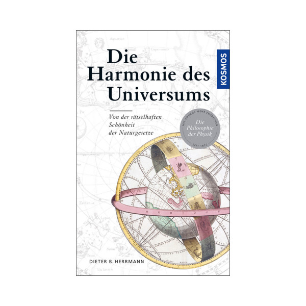 Die Harmonie des Universums - Von den Rätselhaften Schönheit der Naturgesetze