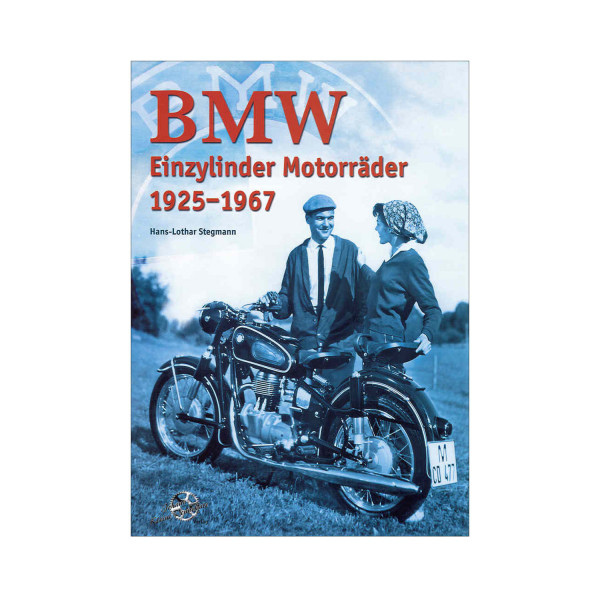 BMW Einzylinder Motorräder 1925 - 1967