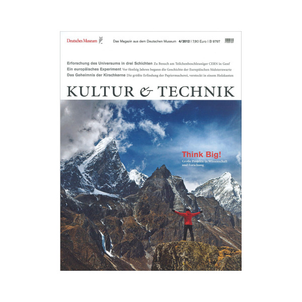 Kultur & Technik 04-2012 Think Big!