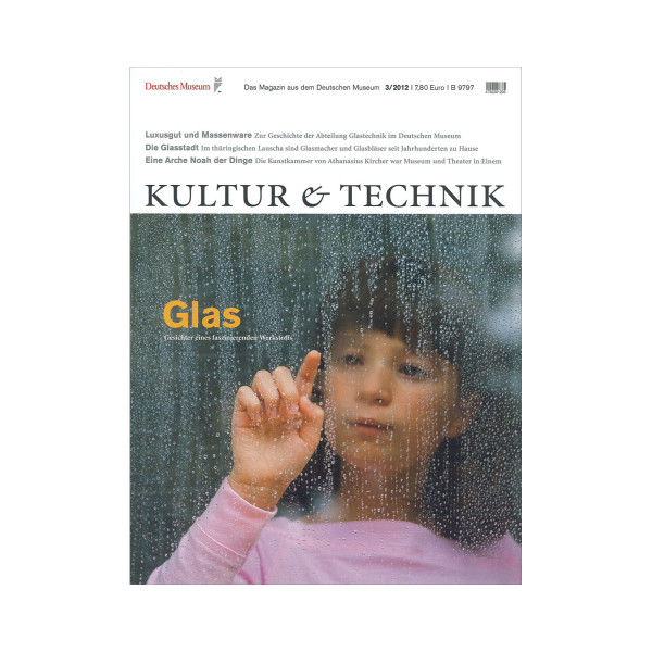 Kultur & Technik 3-2012 Glas