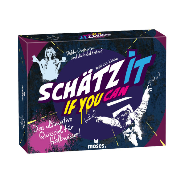 Schätz it - if you can