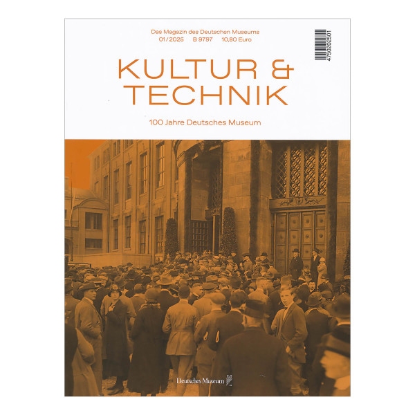 Kultur & Technik 100 Jahre Deutsches Museum