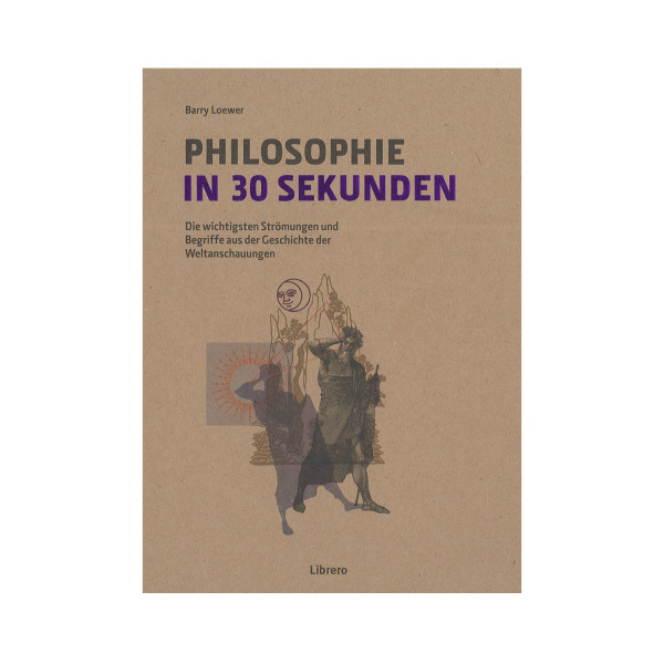 Philosophie in 30 Sekunden