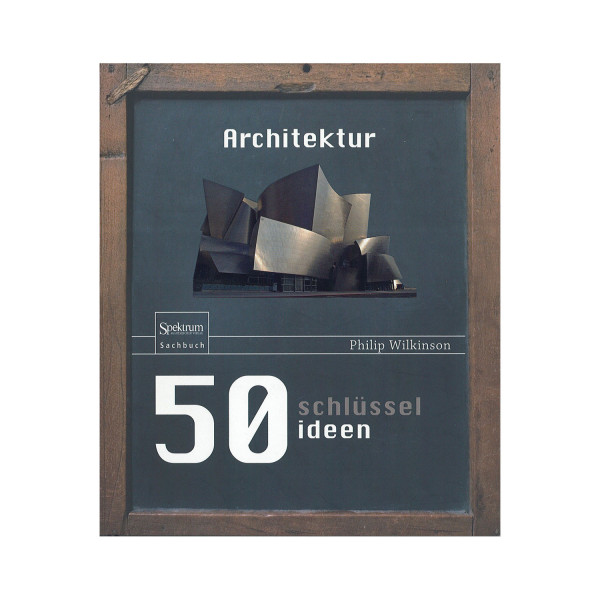 50 Schlüsselindeen Architektur