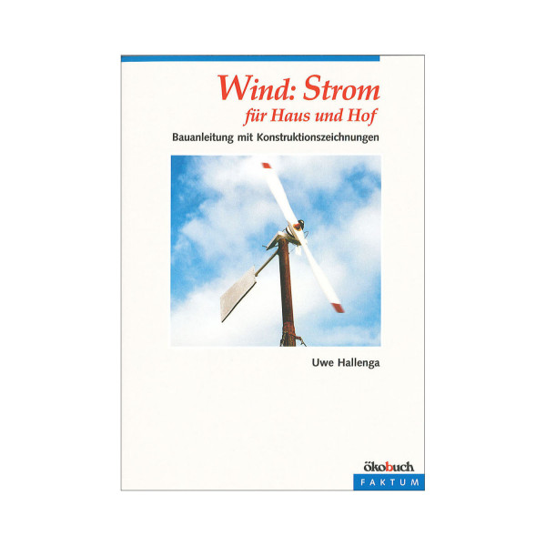Wind: Strom für Haus und Hof