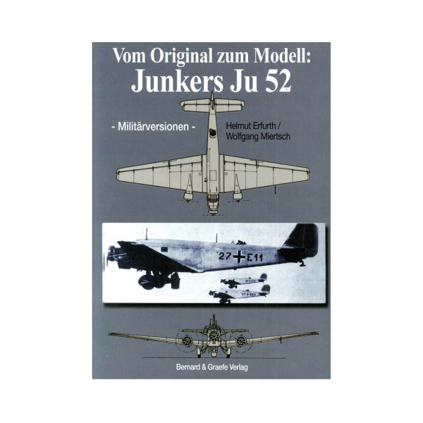 Junkers Ju 52 vom Original zum Modell