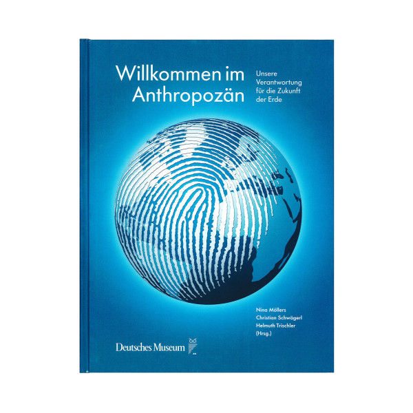 Willkommen im Anthropozän, Sammlungskatalog