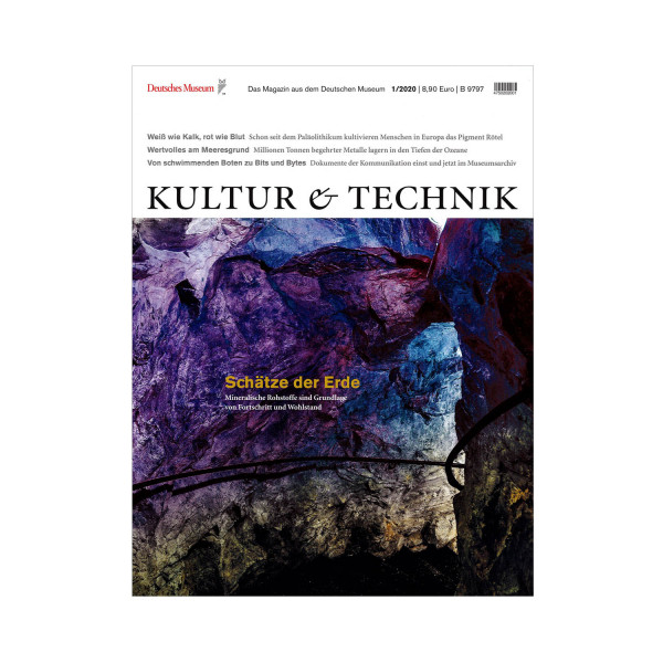 Kultur & Technik 01-2020 Schätze der Erde